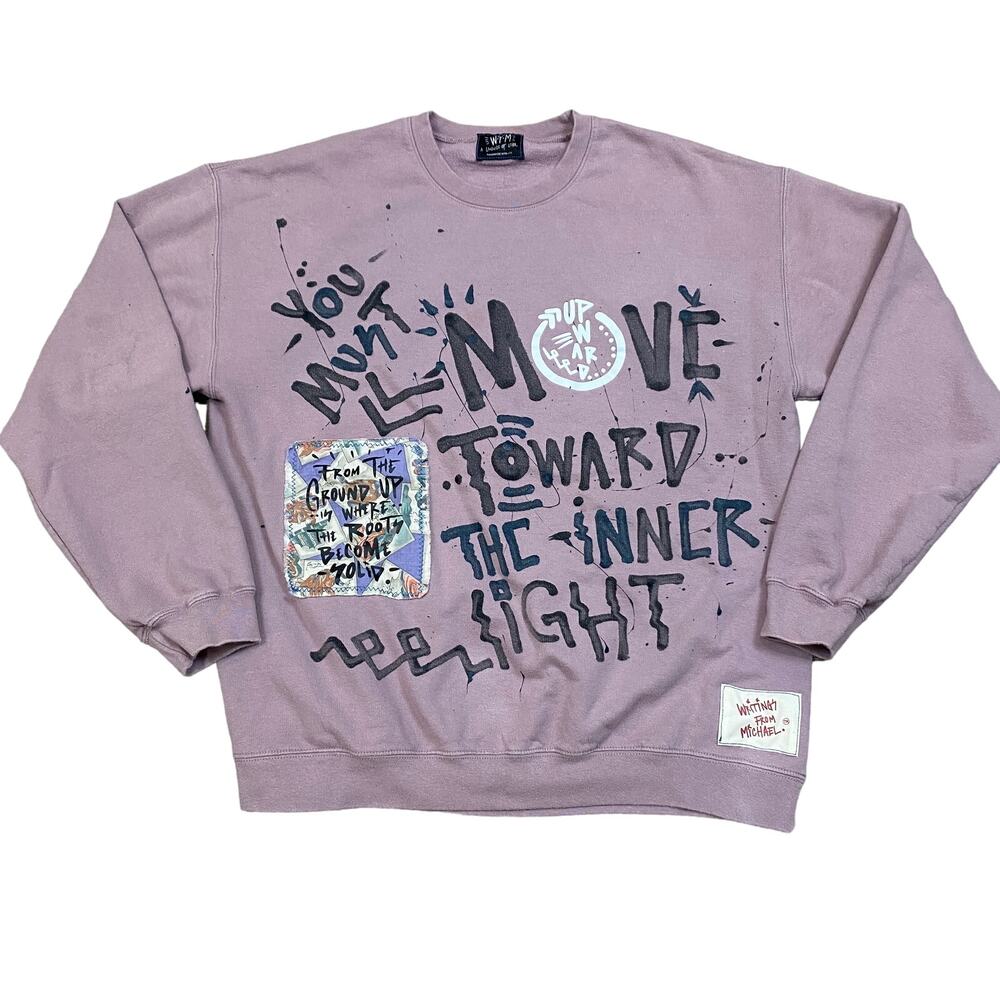 Rare Writings From Michael WFM Move Toward Inner Light Sweatshirt XL
